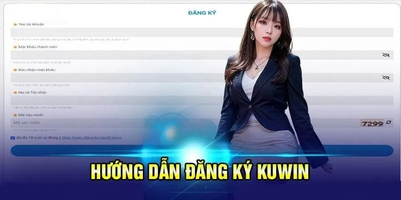 Hướng dẫn hội viên mới chi tiết cách đăng ký KUNWIN